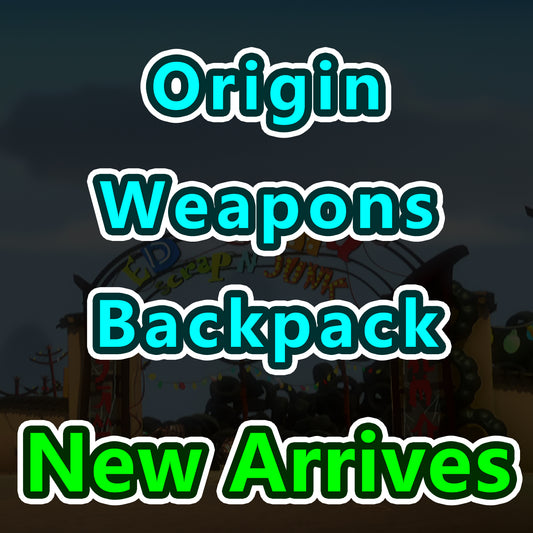 [NEW]Origin Weapons